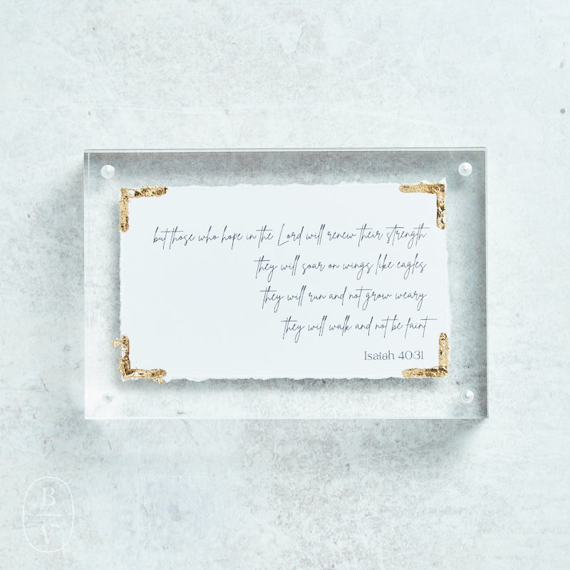 Eva Belle ACRYLIC SIMPLE SMALL Isaiah 40:31 4x6