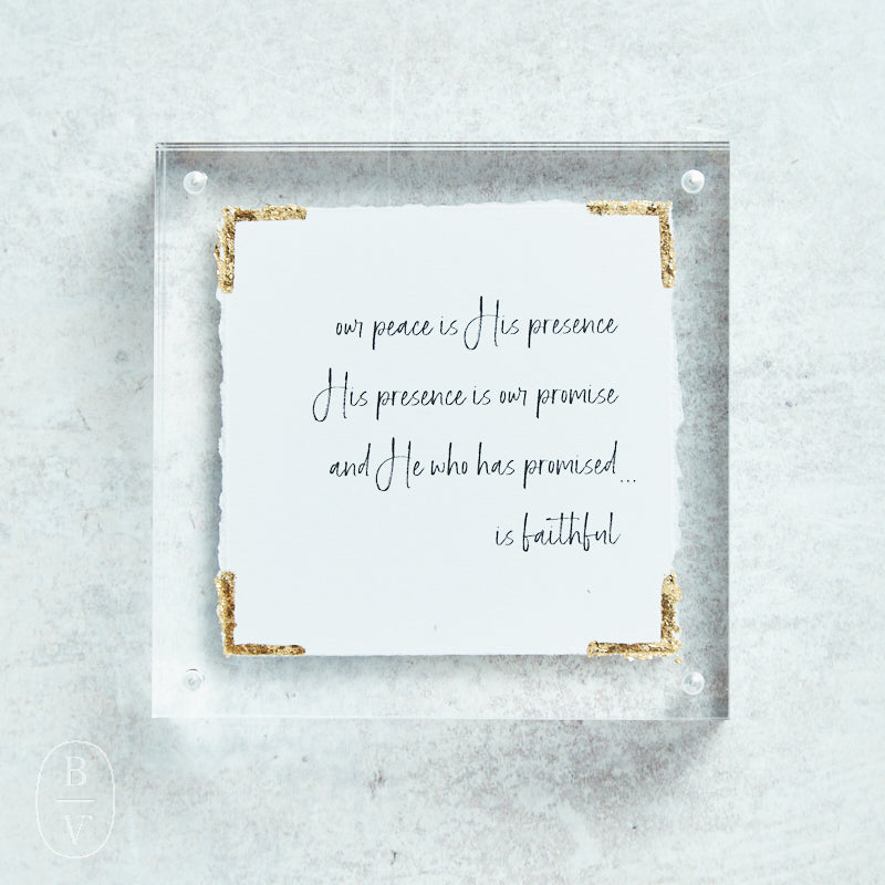Eva Belle ACRYLIC SIMPLE SMALL Our Peace is His Presence 5x5