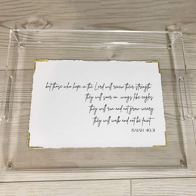Eva Belle ACRYLIC SERVING TRAY Isaiah 40:31 11x14