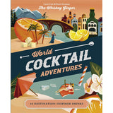 Chronicle Books WORLD COCKTAIL ADVENTURES BOOK