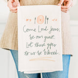 Doe A Deer COME LORD JESUS BE OUR GUEST FLOUR SACK TOWEL