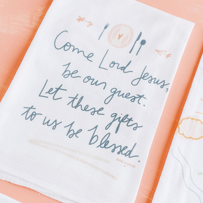 Doe A Deer COME LORD JESUS BE OUR GUEST FLOUR SACK TOWEL