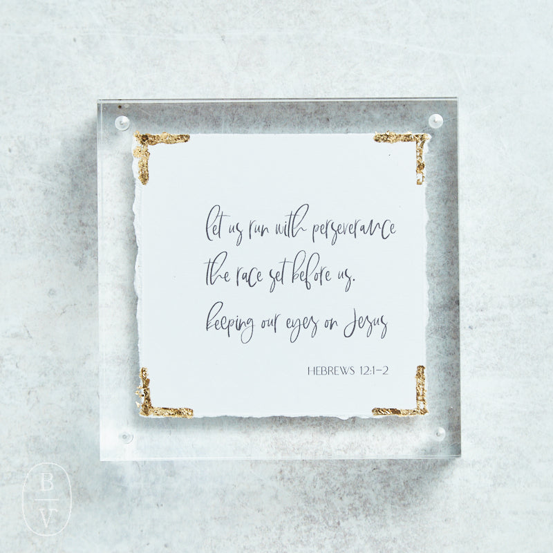 Eva Belle ACRYLIC SIMPLE SMALL Hebrews 12: 1-2 5x5