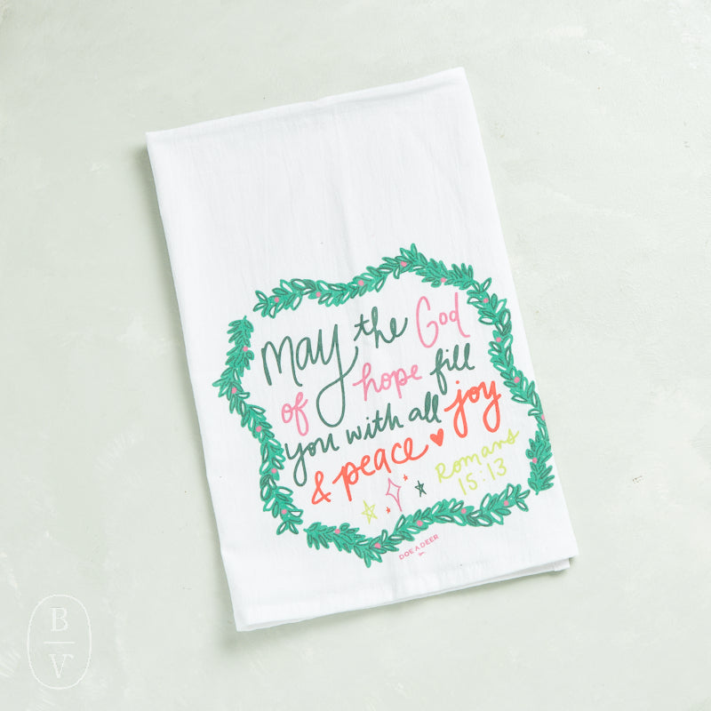 Doe A Deer MAY THE GOD OF HOPE FLOUR SACK TOWEL