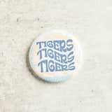 Thanks for Everything HEARTLAND DISCO ORANGE TIGER BUTTON