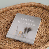 Gibbs Smith Publisher SIMPLE MATTERS BOOK