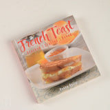 FRENCH TOAST NEW EDITION BOOK - Gibbs Smith Publisher
