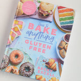 HOW TO BAKE ANYTHING GLUTEN FREE BOOK - Chronicle Books